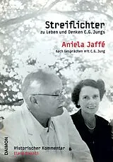 Fester Einband Streiflichter zu Leben und Denken C.G. Jungs von Aniela Jaffé, Lela Fischli