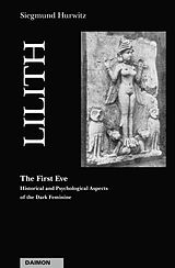 E-Book (epub) Lilith - The First Eve von Siegmund Hurwitz