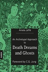 eBook (epub) An Archetypal Approach to Death Dreams and Ghosts de Aniela Jaffé