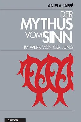 E-Book (epub) Der Mythus vom Sinn von Aniela Jaffé