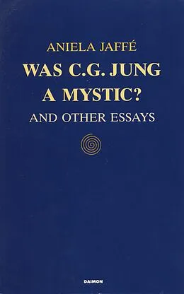 E-Book (epub) Was C. G. Jung a Mystic? von Aniela Jaffé