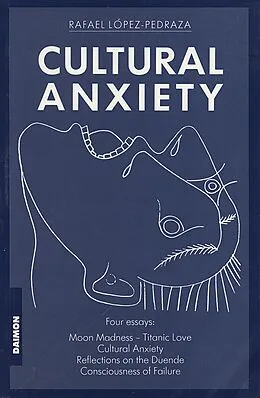 E-Book (epub) Cultural Anxiety von Rafael López-Pedraza