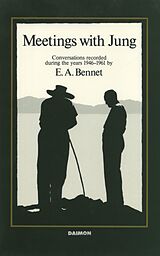 E-Book (epub) Meetings with Jung: Conversations Recorded During the Years 1946-1961 von E.A. Bennet