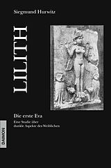 E-Book (epub) Lilith - Die erste Eva von Siegmund Hurwitz