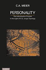 eBook (epub) Personality. The Individuation Process in the Light of C. G. Jung's Typology de C.A. Meier
