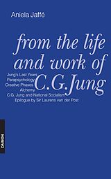 E-Book (epub) From the Life and Work of C. G. Jung von Aniela Jaffé