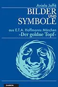 E-Book (epub) Bilder &amp; Symbole von Aniela Jaffé