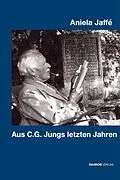 E-Book (epub) Aus C. G. Jungs letzten Jahren von Aniela Jaffé