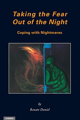 eBook (epub) Taking the Fear Out of the Night: Coping with Nightmares de Renate Daniel