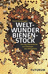 Fester Einband Weltwunder Bienenstock von Horst Kornberger