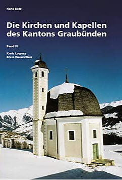 Paperback Die Kirchen und Kapellen des Kantons Graubünden von Hans Batz