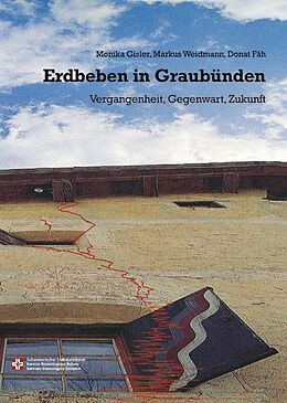 Fester Einband Erdbeben in Graubünden von Monika Gisler, Markus Weidmann, Donat Fäh