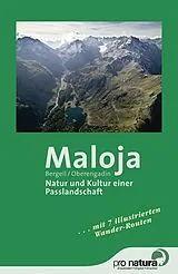 Fester Einband Maloja, Bergell, Oberengadin von Regula Bücheler