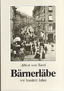 Fester Einband Bärnerläbe vor hundert Jahre von Albert von Tavel
