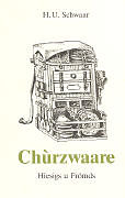 Kartonierter Einband Chùrzwaare von H. U. Schwaar