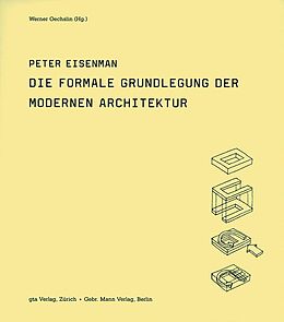 Paperback Die formale Grundlegung der modernen Architektur von Peter Eisenman