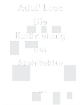 Paperback Adolf Loos von Béla Kerékgyártó, Ákos Moravánszky, Ole W Fischer