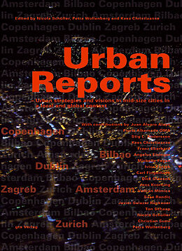 Kartonierter Einband Urban Reports von Juan Alvaro Alayo Azcárate, Floris Alkemade, Stig L. Andersson