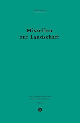 Paperback Miszellen zur Landschaft von Christophe Girot, Ludwig Fischer, Albert / Kahane, Catharina / Kirchengast