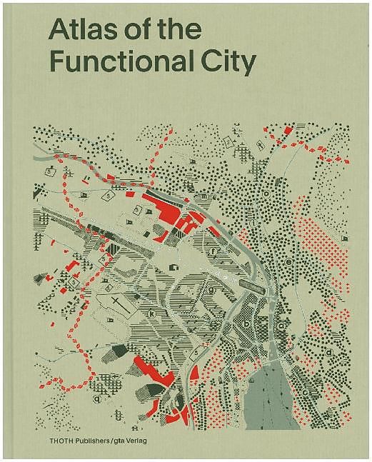 Atlas of the Functional City
