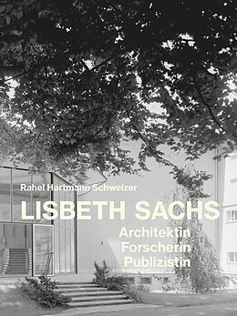 Fester Einband Lisbeth Sachs von Rahel Hartmann Schweizer