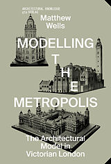 Couverture cartonnée Modelling the Metropolis de Matthew Wells