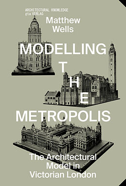 Couverture cartonnée Modelling the Metropolis de Matthew Wells