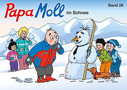 Fester Einband Papa Moll im Schnee von Jürg Lendenmann