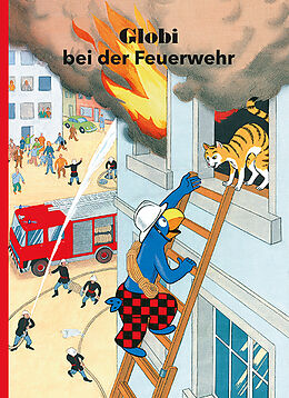 Livre Relié Globi bei der Feuerwehr de Guido Strebel
