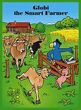 Fester Einband Globi the Smart Farmer von Jürg Lendenmann