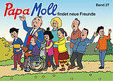 Fester Einband Papa Moll findet neue Freunde von Jürg Lendenmann