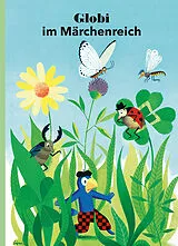 Fester Einband Globi im Märchenreich von Christoph Schuler