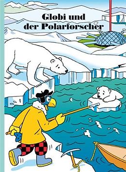 Livre Relié Globi und der Polarforscher de Jürg Lendenmann