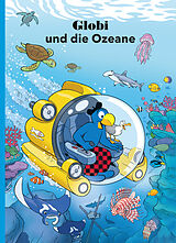 E-Book (epub) Globi und die Ozeane von Samuel Glättli, Jürg Lendenmann