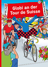 Fester Einband Globi an der Tour de Suisse von 