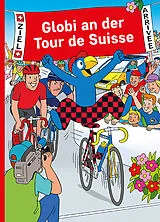Fester Einband Globi an der Tour de Suisse von 