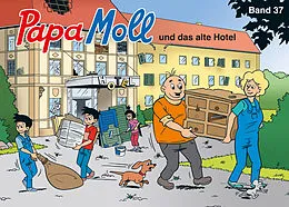 E-Book (epub) Papa Moll und das alte Hotel von Jürg Lendenmann