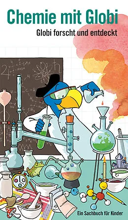 E-Book (epub) Chemie mit Globi von Jürg Lendenmann