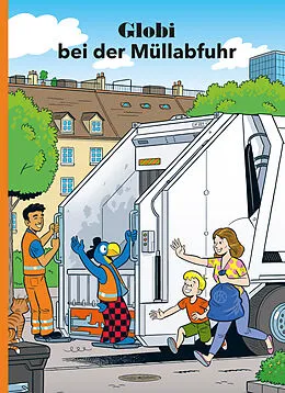 E-Book (epub) Globi bei der Müllabfuhr von Jürg Lendenmann