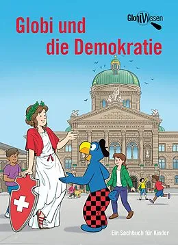 E-Book (epub) Globi und die Demokratie von Marc Zollinger