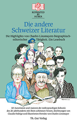 Fester Einband Die andere Schweizer Literatur von Charles Linsmayer