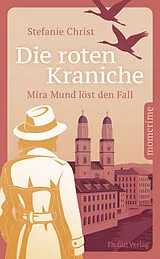 Fester Einband Die roten Kraniche von Stefanie Christ