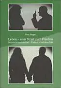 Kartonierter Einband (Kt) Leben - vom Streit zum, Frieden von Pius Hager