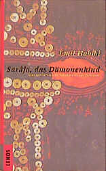 Fester Einband Sarâja, das Dämonenkind von Emil Habibi