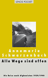 E-Book (epub) Alle Wege sind offen von Annemarie Schwarzenbach