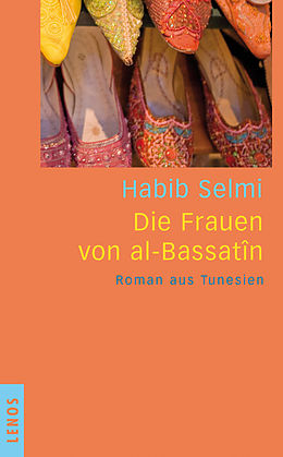 E-Book (epub) Die Frauen von al-Bassatîn von Habib Selmi