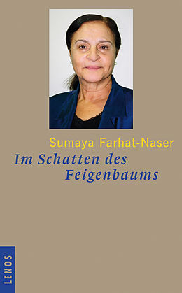 E-Book (epub) Im Schatten des Feigenbaums von Sumaya Farhat-Naser