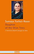 E-Book (epub) Daughter of the Olive Trees von Sumaya Farhat-Naser