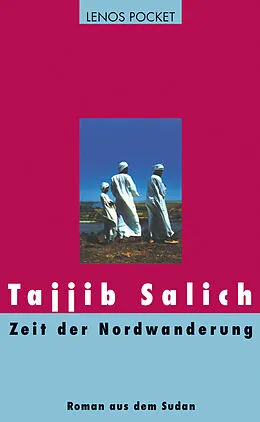 E-Book (epub) Zeit der Nordwanderung von Tajjib Salich