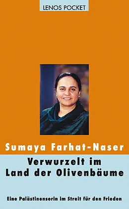 E-Book (epub) Verwurzelt im Land der Olivenbäume von Sumaya Farhat-Naser